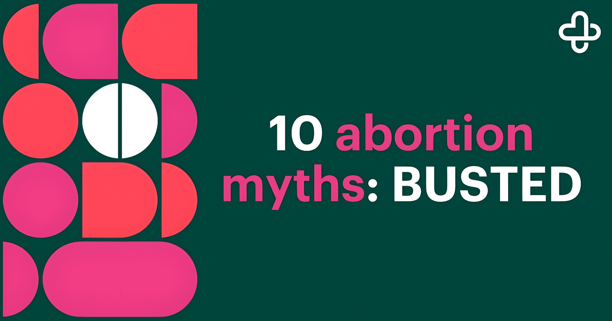 10 Abortion Myths Busted